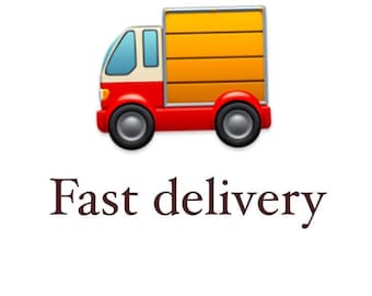 Fast delivery