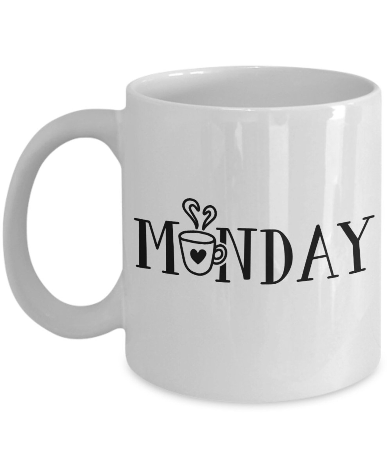Monday Mug Happy Monday I Love Monday's New Week I Etsy