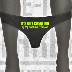 Its Not Cheating If My Husband Watches Thong - Etsy