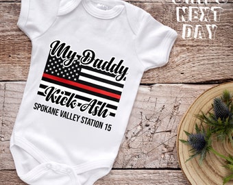 Firefighter Baby Onesie - My Dad Kicks Ash Baby Onesie - Personalized Baby Onesie