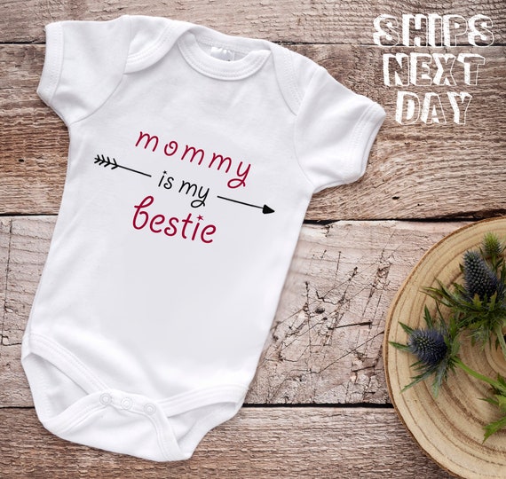 Mommy is My Bestie Baby Onesie Mommy is My Bestie Onesie  
