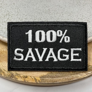 100% SAVAGE Embroidered IRON On PATCH Lettering, Love Black White Citation Expression, Word Letters Heat Adhesive Patches, Adornment Jeans