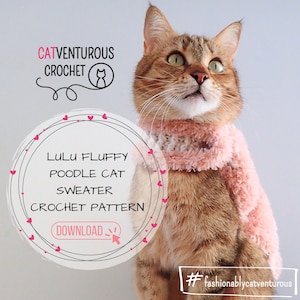 Peut inclure: Un chat tabby brun portant une écharpe en crochet rose. Le chat regarde vers le haut et a une expression surprise. L'image comprend le texte "Catventurous Crochet", "Lulu Fluffy Poodle Cat Sweater Crochet Pattern", et "Download".