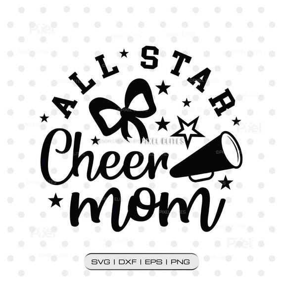 All Star Cheer Mom SVG Design | Cheerleading Mom Megaphone Bow Star Shirt Design Cut File for Cricut Silhouette Instant Download