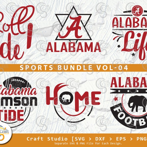 Sports Bundle Vol-04, Roll Tide Svg, Alabama Crimson Tide Svg, Alabama Football Svg, Alabama Life Svg, Sports Quote