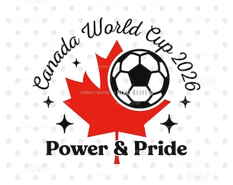Canada WK 2026 SVG, voetbalcitaat T-shirtontwerp (digitale download)