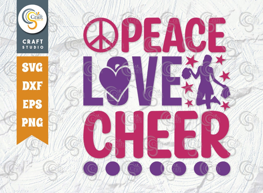 Peace Love Cheer SVG Cut File Cheerleading Svg Cheer Svg - Etsy