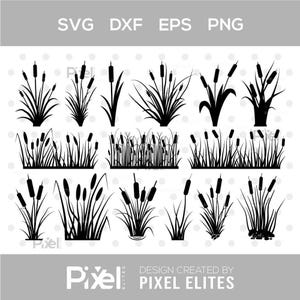 May include: Black silhouette illustrations of cattails and reeds in various arrangements. The image includes the text "SVG DXF EPS PNG" at the top and "DESIGN CREATED BY PIXEL ELITES" at the bottom. The designs are suitable for crafting and design projects.