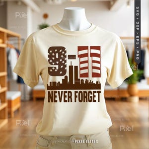 Glöm aldrig 9/11 SVG-filer, patriotisk militär stolthet SVG, Veterans Day-skjortadesign, USA Memorial-klippfil bild 11
