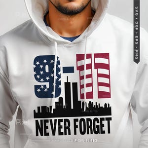 Glöm aldrig 9/11 SVG-filer, patriotisk militär stolthet SVG, Veterans Day-skjortadesign, USA Memorial-klippfil bild 3