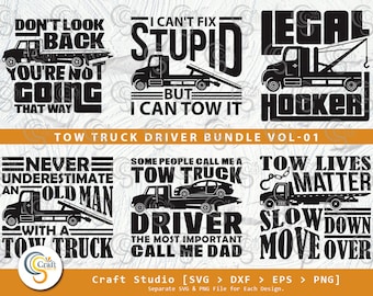 Tow Truck Driver SVG Bundle: Funny Quote Designs (Digital Download)