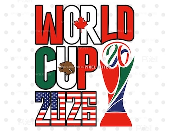 Soccer Cup 2026 SVG Cut File, World Cup 2026, Canada, Mexico, USA  T-shirt Design | Eps, Png, Dxf