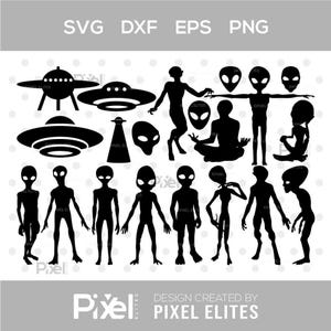 May include: Black silhouette illustrations of various alien figures and flying saucers. The image includes different alien poses, faces, and spacecraft designs. Text at the top reads "SVG DXF EPS PNG" and at the bottom "DESIGN CREATED BY PIXEL ELITES".