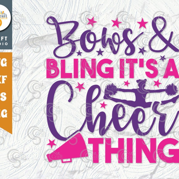 Bows And Bling Its A Cheer Thing SVG Cut File, Cheerleading Svg, Cheer Svg, Cheer Life Svg, Cheer Team Svg, Cheer Quotes, TG 01440