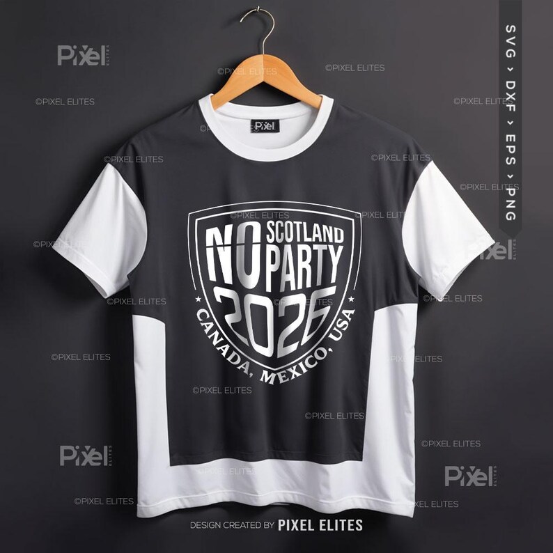 Puede incluir: Camiseta en blanco y negro con el texto "NO PARTY 2026 SCOTLAND CANADA, MEXICO, USA" en un dise&ntilde;o de escudo. La camiseta tiene mangas blancas y cuello blanco. Dise&ntilde;o creado por Pixel Elites.
