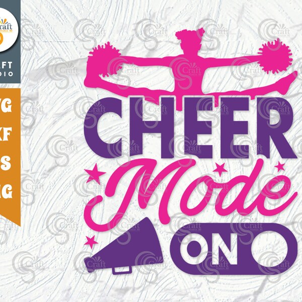 Cheer Mode On SVG Cut File, Cheerleading Svg, Cheer Svg, Cheer Life Svg, Cheer Team Svg, Cheer Quotes, TG 01438