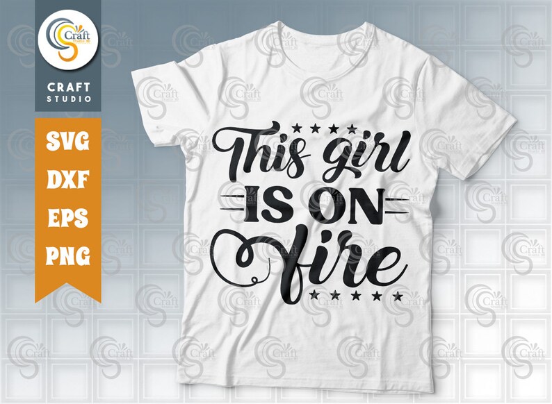 This Girl is on Fire SVG Cut File Girl Svg Fire Svg Woman Etsy