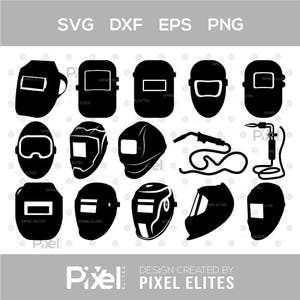 May include: Black and white vector illustrations of welding helmets, goggles, and a welding torch. The image includes the text "SVG DXF EPS PNG" and "DESIGN CREATED BY PIXEL ELITES".