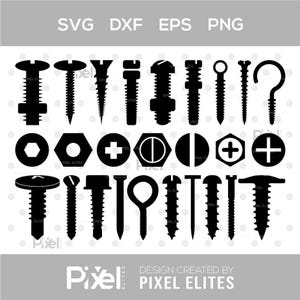 May include: A black and white digital graphic featuring various screw and bolt designs. The image includes different types of screws, bolts, and washers, with the file types SVG, DXF, EPS, and PNG. The design is created by Pixel Elites.