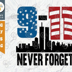 Never Forget 9-11 SVG Cut File: Patriotic Veteran Design (Digital Download)