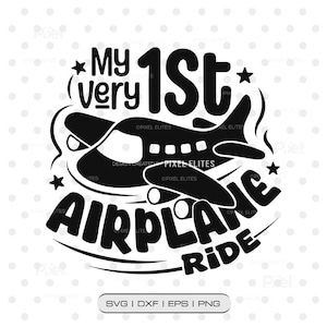 Könnte beinhalten: Schwarz-weißes Grafikdesign mit einem Flugzeug und dem Text "My Very 1st Airplane Ride". Das Design enthält Sterne und eignet sich für SVG-, DXF-, EPS- und PNG-Dateien.