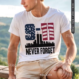 Glöm aldrig 9/11 SVG-filer, patriotisk militär stolthet SVG, Veterans Day-skjortadesign, USA Memorial-klippfil bild 7