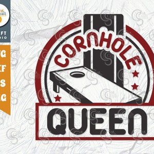 Cornhole Queen SVG Cut File, Cornhole Lover Svg, Cornhole Player Svg, Corn Hole Gift Svg, Cornhole Quotes, TG 02633