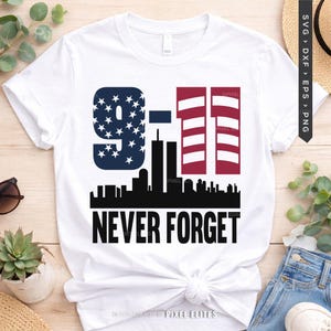 Glöm aldrig 9/11 SVG-filer, patriotisk militär stolthet SVG, Veterans Day-skjortadesign, USA Memorial-klippfil bild 16
