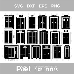May include: A collection of seventeen black elevator door icons in various styles, featuring rectangular frames, directional arrows, and control panels. The text SVG, DXF, EPS, PNG appears at the top, and Pixel Elites is at the bottom.