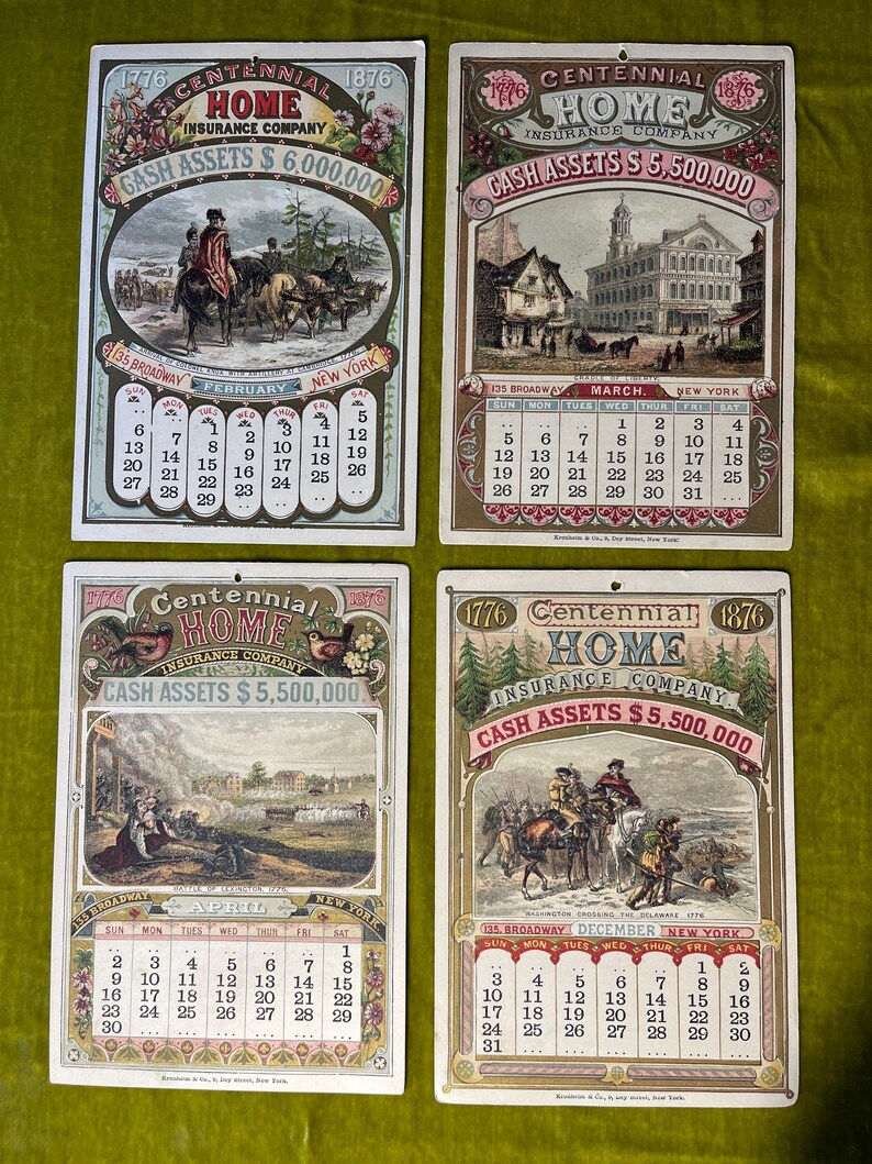 May include: Four vintage calendars from the Home Insurance Company, dating back to 1776. Each calendar features a different illustration and a monthly calendar grid. The text on the calendars reads "Centennial Home Insurance Company" and "Cash Assets $5,500,000".