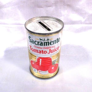 Sacramento CA. Tomato Juice Can Bank