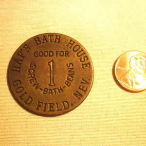 Gag Gift Brass Token - Vintage Hap&#39;s Bath House - Goldfield, Nevada - Screw, Bath, Beans