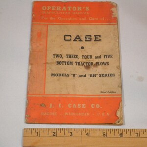 Case Model B and BH Tractor Plows Operators Manual
