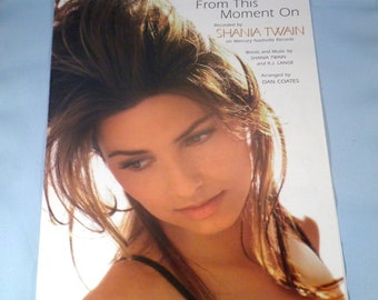 From This Moment On by Shania Twain 1997 Warner Piano Sheet Music