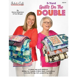 3 Yard Quilts on the Double Book Fabric Cafe Donna Robertson