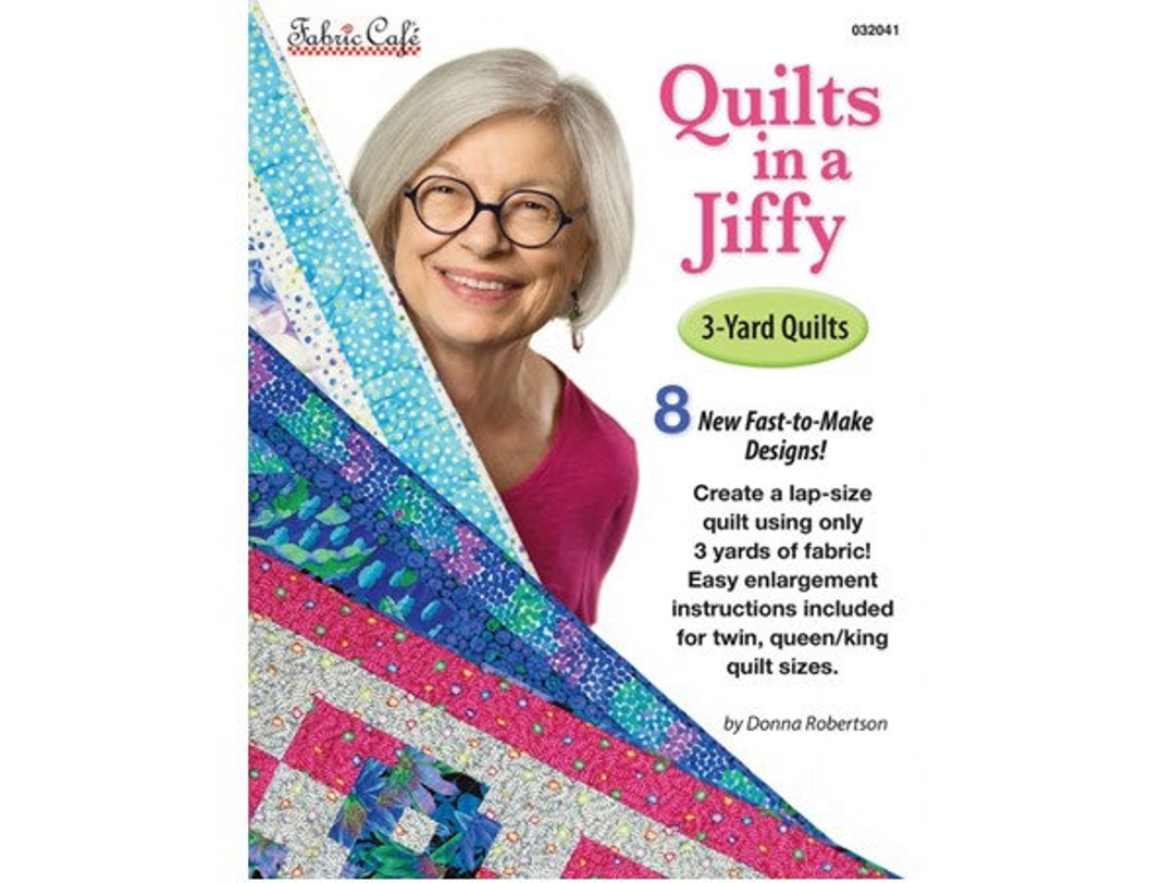 Quilts in a Jiffy 3 Yard Quilts Book Fabric Cafe Donna Robertson Etsy