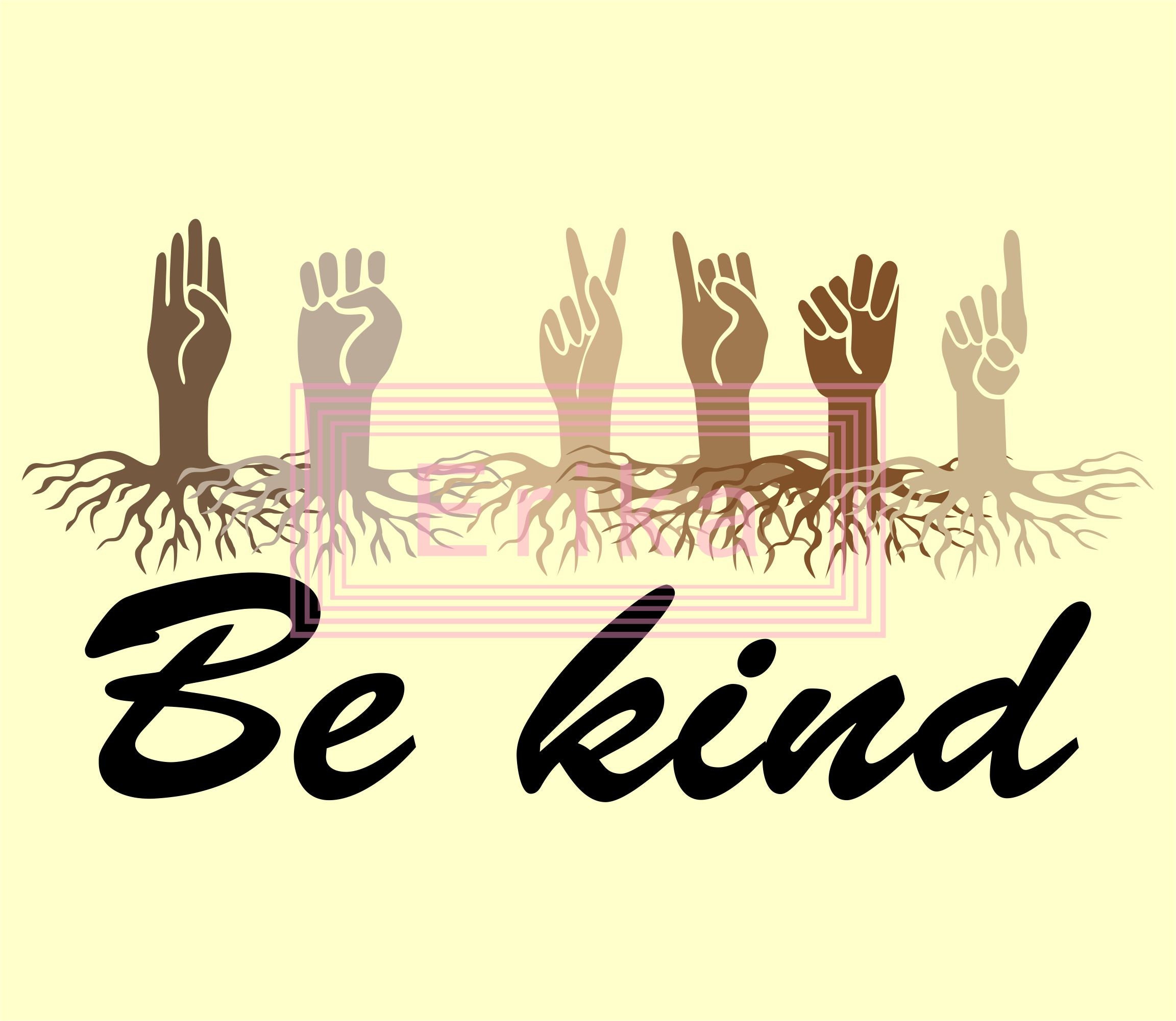 Be kind hand svg In A World Where You Can Be Anything Be Kind Etsy