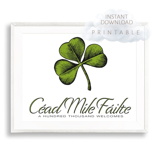 Cead Mile Failte | A hundred thousand welcomes | Irish proverb | Digital Print