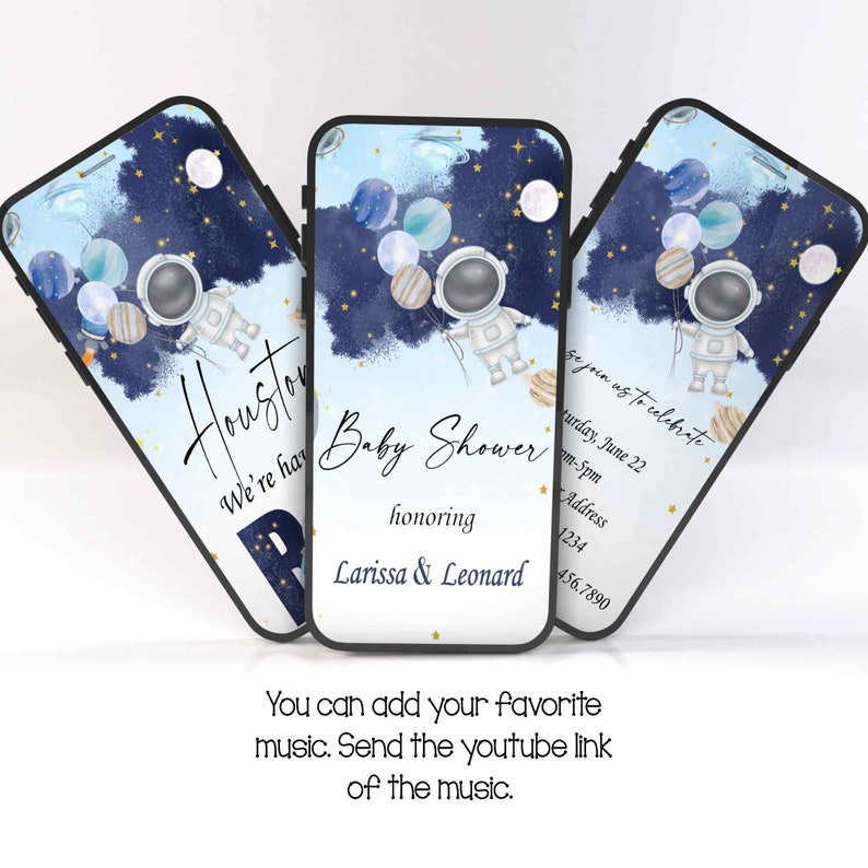 May include: Three phone mockups with a blue and white space-themed baby shower invitation. The invitation features an astronaut holding balloons, stars, and planets. The text on the invitation reads "Houston, we're having a baby shower honoring Larissa & Leonard".