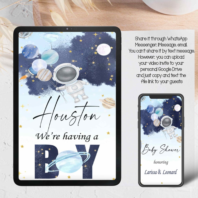 May include: A digital invitation for a baby shower with a blue, white, and gold color scheme. The invitation features an astronaut holding balloons with planets and stars in the background. The text on the invitation reads "Houston, We're having a Boy" and "Baby Shower honoring Larissa & Leonard".