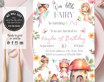 May include: A printable invitation for a first birthday party with a fairy theme. The invitation features a watercolor illustration of fairies, mushrooms, and a small house. The text reads "Our little fairy is turning one. You are invited to Kaylee's 1st Birthday. September 10, 1:00pm. 123 Your address. City, State 1234. RSVP to Lauren at 123.456.7890."