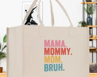 Mama 'Bruh' Canvas Tote Bag - Eco-Friendly Mom Bag