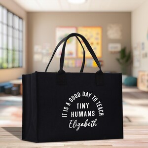 It Is A Good Day To Teach Tiny Humans Kindergarten Teacher Cotton Canvas Tote Bag Gift for Kindergarten Teacher Appreciation Gift (TTB1104)