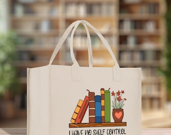 I Have No Shelf Control Canvas Tote Bag, Funny Book Lover Gift (LBT1035)