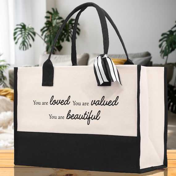 You Are Loved You Are Valued You Are Beautiful Canvas Tote