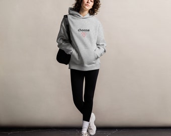 Choose Love Unisex Oversized Hoodie Sweatshirt