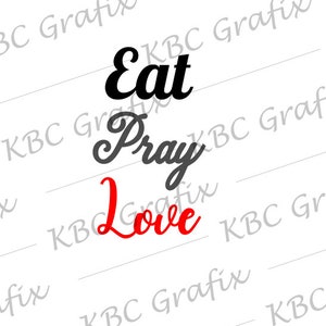 Eat Pray Love, the office, funny, tshirt design, svg, vector, cricut, cut file, silhouette, png