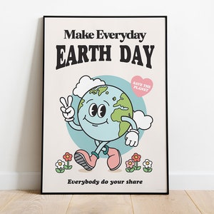 Everyday Earth Day Retro Poster, Save the Planet Wall Art Print, Cute Room Decor, Retro Wall Art Aesthetic Posters Kids Room Decor 037