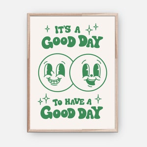 Retro Poster, It's a Good Day Wall Art Print, Positive Quote Poster, Cute Room Decor, Retro Wall Art Aesthetic Posters Kids Room Decor 033