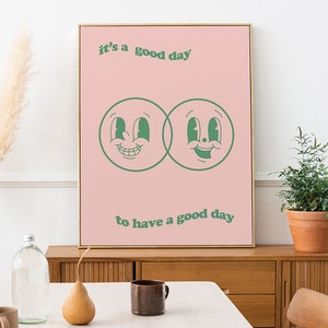 It's a Good Day To Have A Good Day Poster, Retro Happy Face Wall Art, 70s Aesthetic Room Decor, Printed Retro Character Poster 065